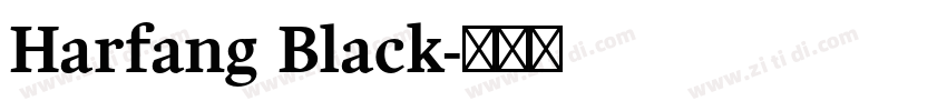 Harfang Black字体转换